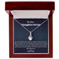 Alluring Beauty Necklace - To Our Daughter-In-Law